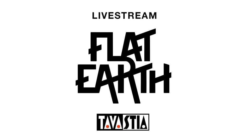 Flat Earth - TAVASTIA STREAM